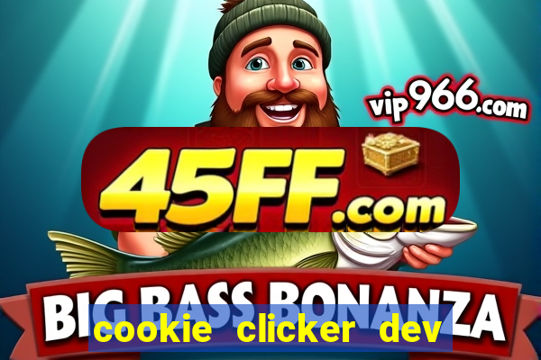 cookie clicker dev tools code